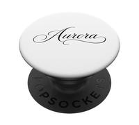 Aurora Name Women Elegant Cute Wife Fancy Girl Girlfriend GF PopSockets Adhesive PopGrip