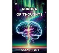 Aurora of Thoughts