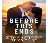Aurora Rose Reynolds Before This Ends Paperback Book Aurora Rose Reynolds Multicolor