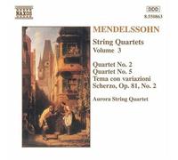 Aurora String Quartet - Mendelssohn: String Quartets Volume 3
