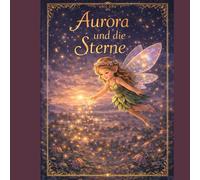 Aurora und die Sterne