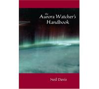 Aurora Watcher′s Handbook