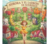 Aurora y el ladrón de sonrisas