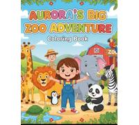 Aurora's Big Zoo Adventure coloring book