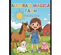 Aurora's Magica Farm coloring book