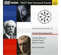 Auryn Quartet - Debussy/Faure etc: French String Quartets - The Auryn Series IX [DVD AUDIO]