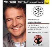 Auryn Quartett - Auryn's Beethoven: String Quartets Vol 4 von 4 [DVD AUDIO]