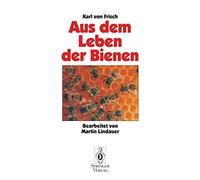 Aus Dem Leben der Bienen