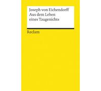 Aus Dem Leben Eines Taugenichts: Novelle. Textausgabe mit Anmerkungen/Worterklärungen und Nachwort