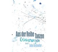 Aus der Reihe Tanzen: Erinnerungen Buch 1