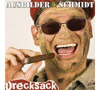 Ausbilder Schmidt - Drecksack