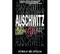 Auschwitz: a Doctor's Eyewitness Account