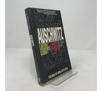 Auschwitz: a Doctor's Eyewitness Account