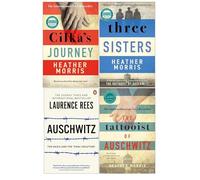 Auschwitz by Laurence Rees & The Tattooist of Auschwitz Collection Set By Heather Morris - 4 Books Set