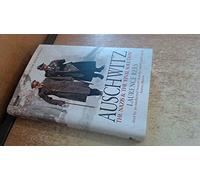 Auschwitz: The Nazis & The 'Final Solution'