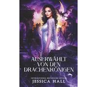 Auserwählt von den Drachenkönigen