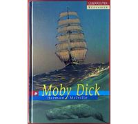 Ausgewählte Werke. Moby Dick oder Der Wal