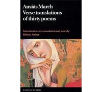 Ausiàs March: Verse Translations of Thirty Poems (Textos B)