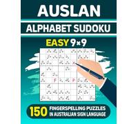 AUSLAN Alphabet Sudoku (Easy) - 150 Fingerspelling Puzzles in Australian Sign Language