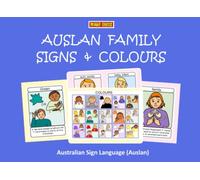AUSLAN FAMILY SIGNS AND COLOURS: Australian Sign Language (LET'S SIGN)