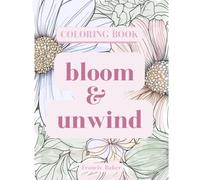 Ausmalbuch - bloom & unwind