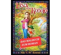 Ausmalbuch zu "Lisa und der Kobold": Das Malbuch zum Roman