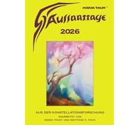 Aussaattage 2026 Maria Thun Wandkalender: Aus der Konstellationsforschung