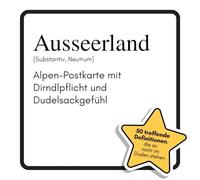 Ausseerland: Alpen-Postkarte mit Dirndlpflicht und Dudelsackgefühl. Das lustige Geschenkbuch für Mann, Frau, Kollege, Freund zu Geburtstag, Weihnachten