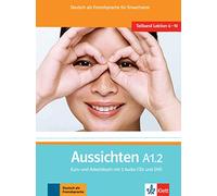 Aussichten in sechs Banden: Kurs- und Arbeitsbuch A1.2 & Audio-CDs (2) & DVD