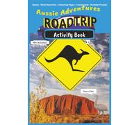 Aussie Adventures Roadtrip Activity Book