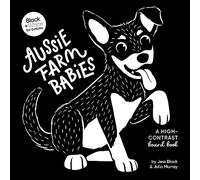 Aussie Farm Babies: A high-contrast board book (Black and White for Babies, #3)