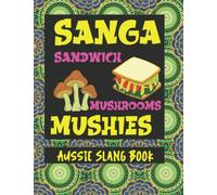 Aussie Slang Book:100 Most Common Australian Slang Words and Sayings With Explanations and Mandalas to Color | Talk Like an Aussie (How to Swear Around the World)