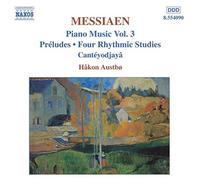 Austbo - MESSIAEN: Preludes / 4 Rhythmic Studies / Canteyodjaya