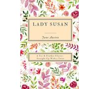Austen - Lady Susan Annotated A Tar Feather Classic Straight Up - X555z