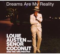 Austen, Louie - Dreams Are My Reality Ep