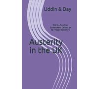 Austerity in the UK: Did the Coalition Government Deliver on its “Fiscal Mandate”?