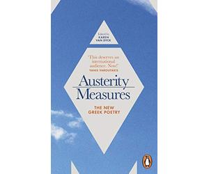 Austerity Measures: The New Greek Poetry