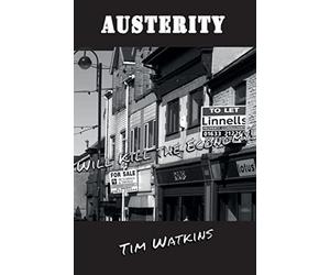 Austerity: Will Kill The Economy
