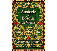 Austeriz y el Bosque de Viena