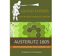 AUSTERLITZ 1805: The Battle of The Three Emperors (Grand Empires)