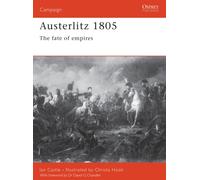 Austerlitz 1805 : The fate of empires
