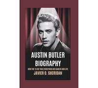 AUSTIN BUTLER BIOGRAPHY: How The 'Elvis' Role Redefined His Career And Life