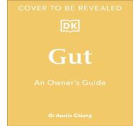 Austin Chiang Gut : An Owner's Guide Hardback Book Austin Chiang Multicolor
