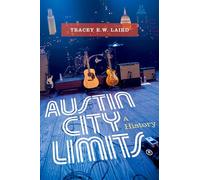 Austin City Limits: A History