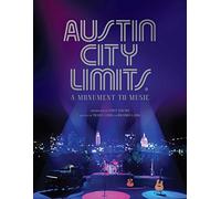 Austin City Limits: Forty Years of Legendary Music: A Monument to Music