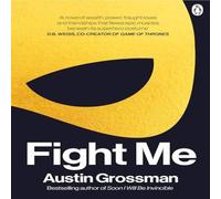 Austin Grossman Fight Me Paperback Book Austin Grossman Multicolor