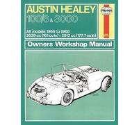 Austin Healey 100/6 and 3000 Owners Workshop Manual by John H. Haynes, B. L. ...