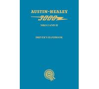 Austin-Healey 3000 Mks I and II Driver's Handbook: AKD3915A