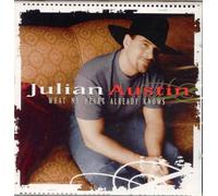Austin, Julian - What My Heart Already Knows