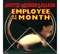 Austin Lounge Lizards - Employee Of The Month